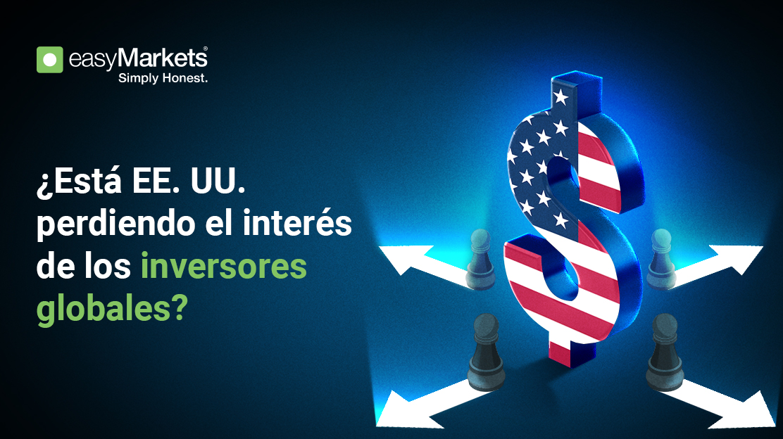 ¿Está EE. UU. perdiendo el interés de los inversores globales?